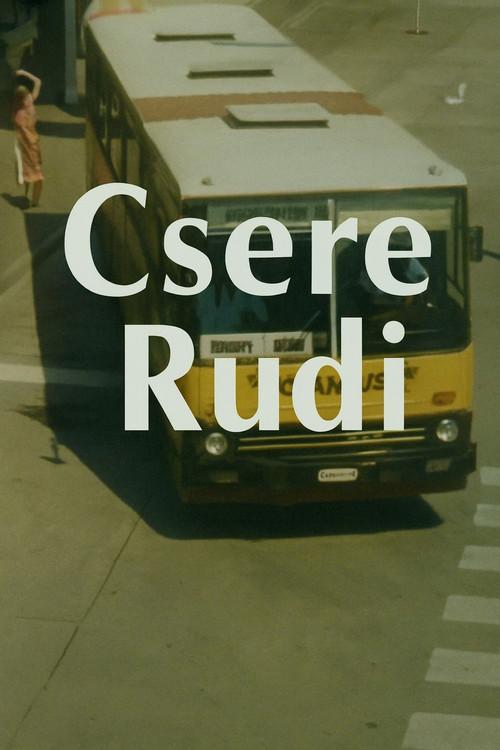 Csere Rudi 1988 official movie poster