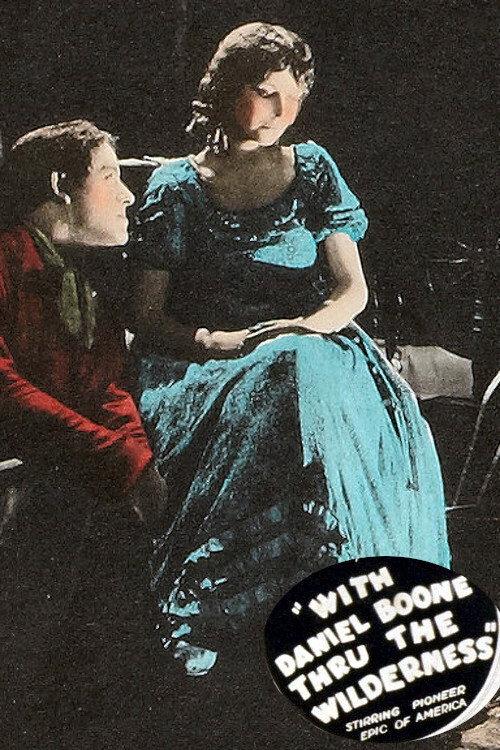 With Daniel Boone Thru the Wilderness 1926 official movie poster