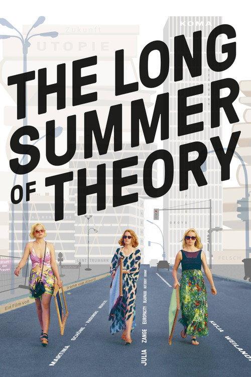 The Long Summer of Theory 2017 official movie poster