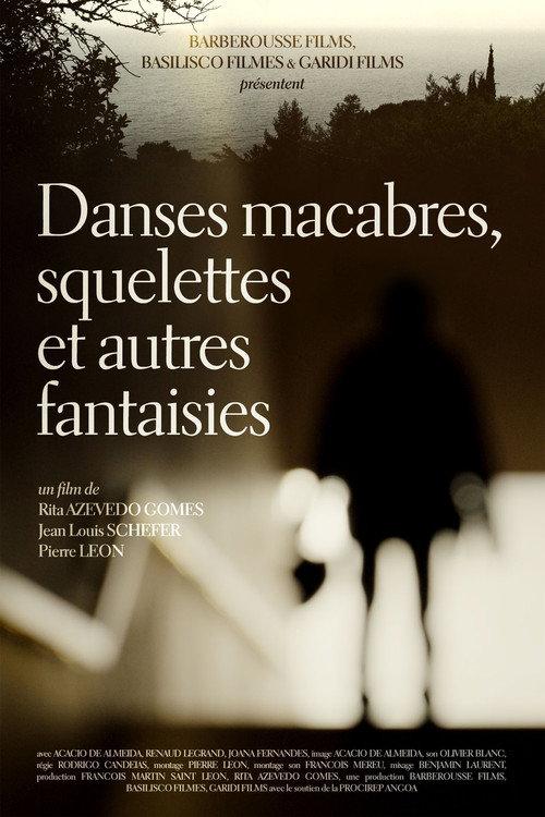 Danses Macabres, Skeletons, and Other Fantasies 2019 official movie poster