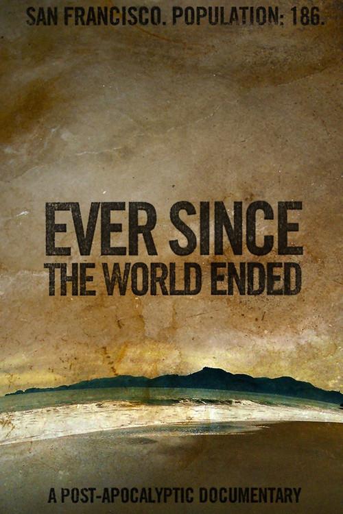 Ever Since the World Ended 2001 official movie poster