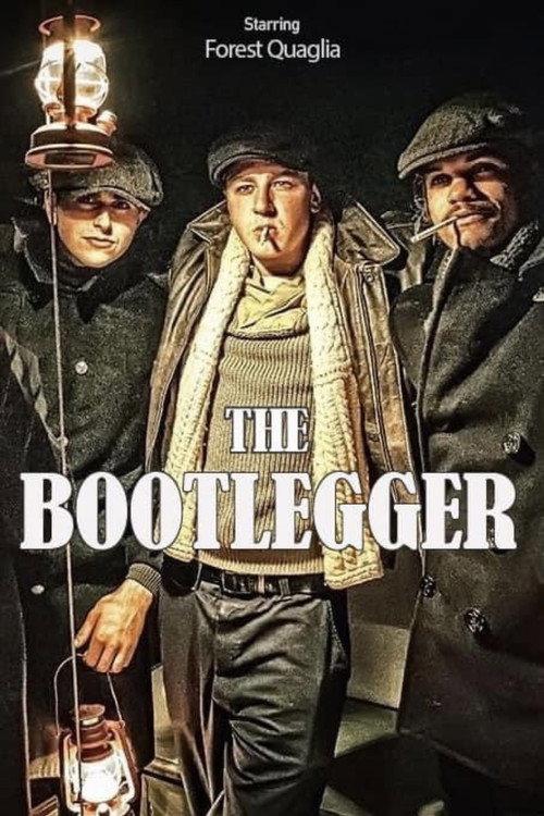 The Bootlegger 2016 official movie poster