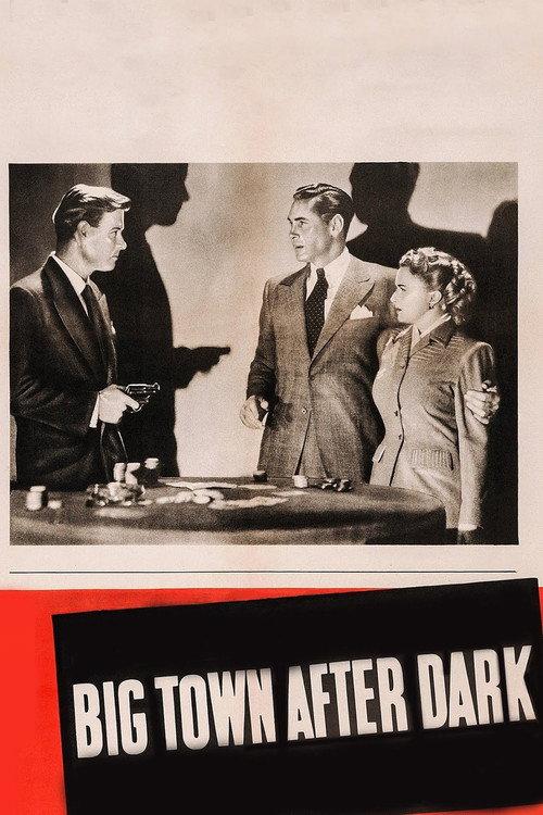 Big Town After Dark 1947 official movie poster