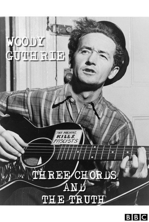 Woody Guthrie: Three Chords and the Truth 2019 official movie poster