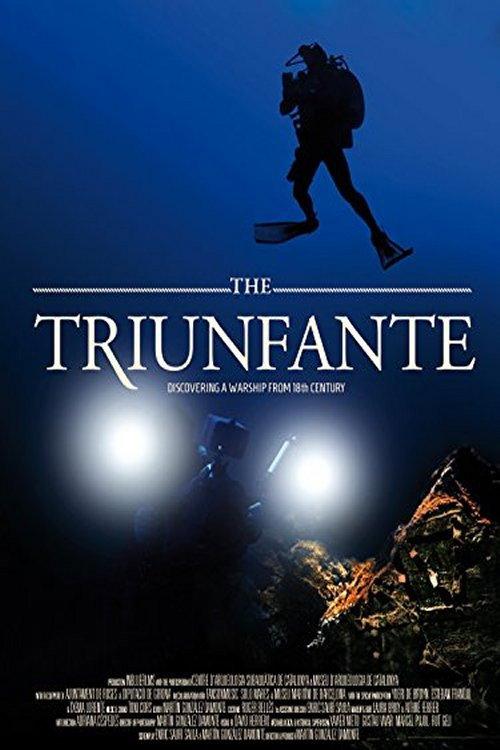 The Triunfante: Discovering an 18th Century Warship 2015 official movie poster