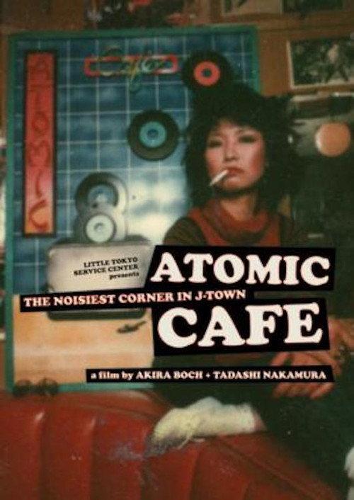 Atomic Cafe: The Noisiest Corner in J-Town 2020 official movie poster