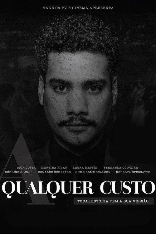A Qualquer Custo 2019 official movie poster