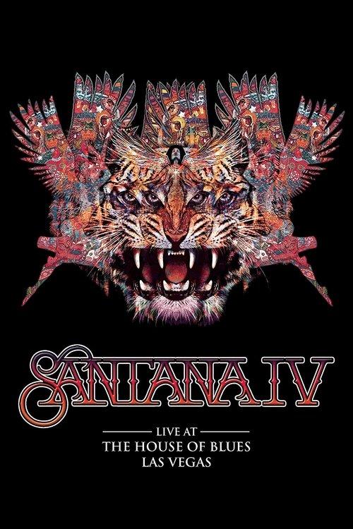 Santana IV - Live At The House of Blues, Las Vegas 2016 official movie poster