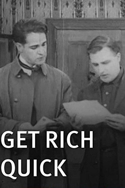 Get Rich Quick 1911 official movie poster