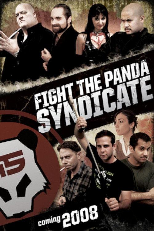 Fight the Panda Syndicate 2008 official movie poster