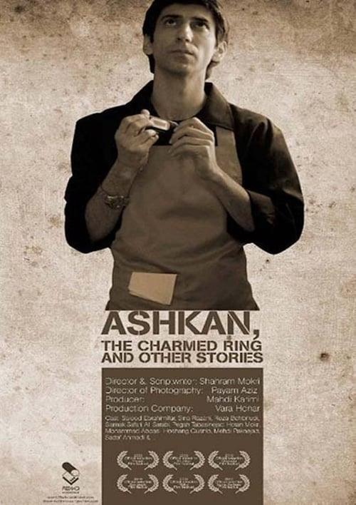 Ashkan, the Charmed Ring and Other Stories 2009 official movie poster