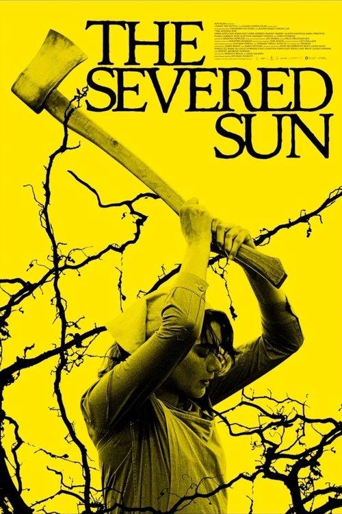 The Severed Sun 2025 official movie poster