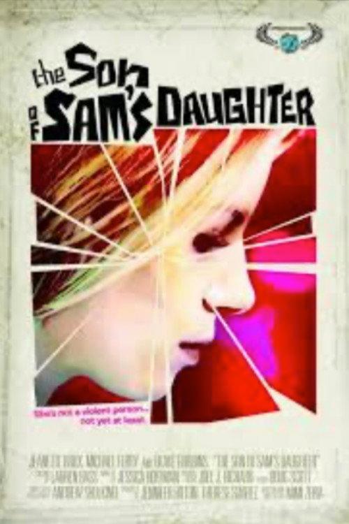 The Son of Sam's Daughter 2007 official movie poster