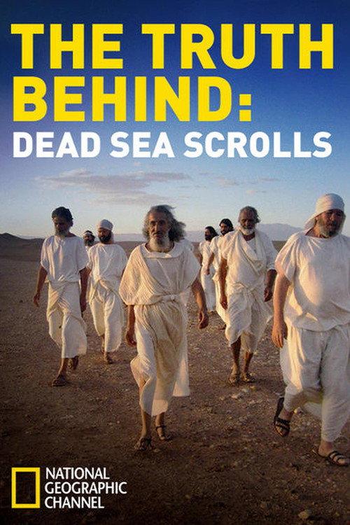 The Truth Behind: The Dead Sea Scrolls 2006 official movie poster