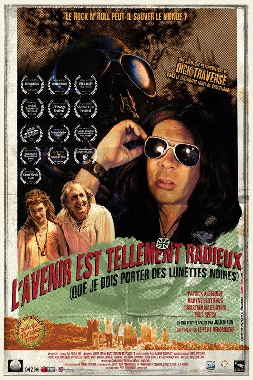The Future Is So Bright (I Gotta Wear Shades) 2016 official movie poster