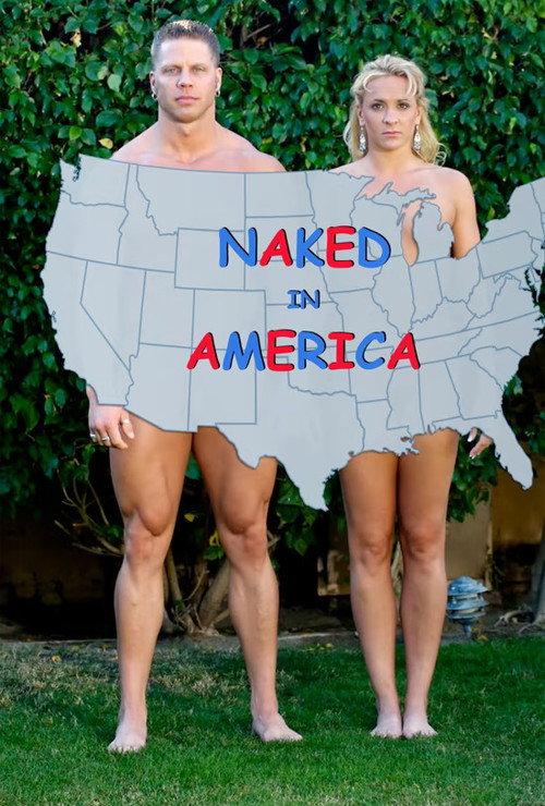 Naked in America 2011 official movie poster