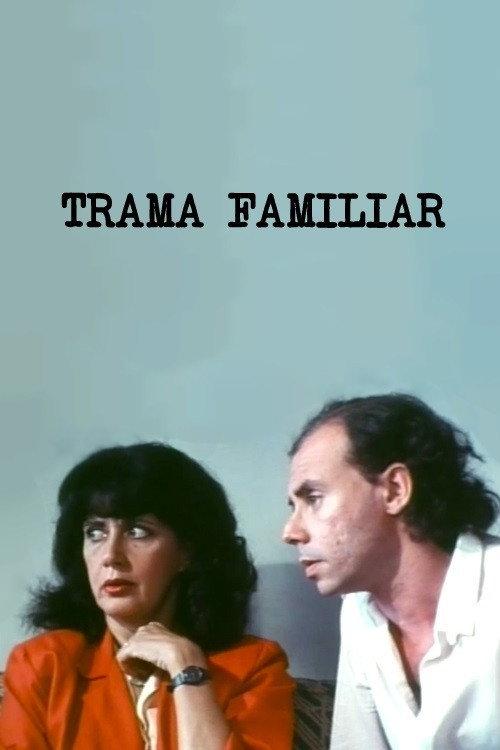 Trama Familiar 1986 official movie poster