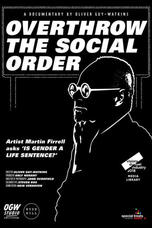 Overthrow The Social Order 2018 official movie poster