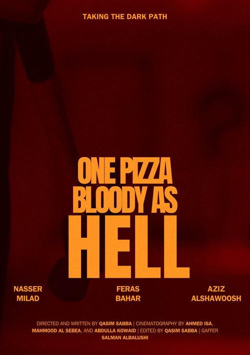 One Pizza, Bloody as Hell 2025 official movie poster