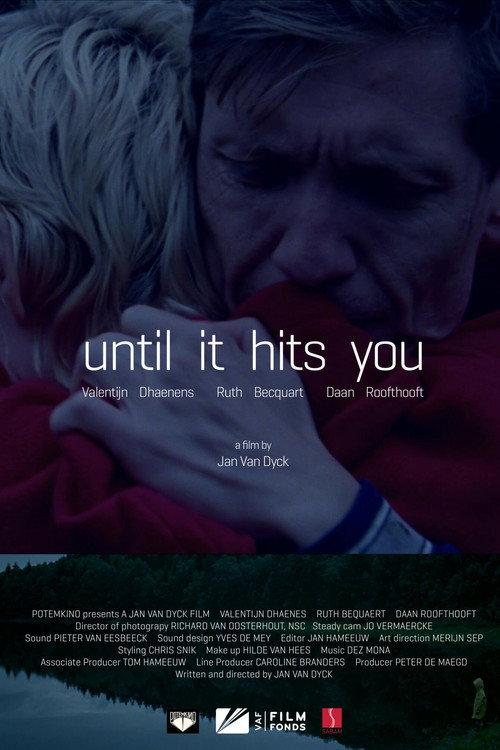 Until It Hits You 2013 official movie poster