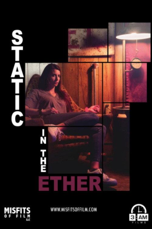 Static in the Ether 2023 official movie poster