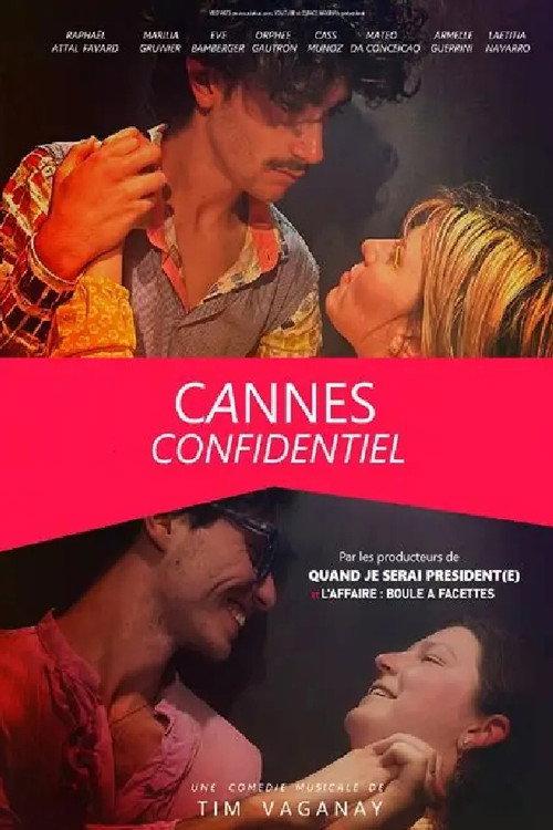 Cannes Confidentiel, le spectacle musical 2024 official movie poster