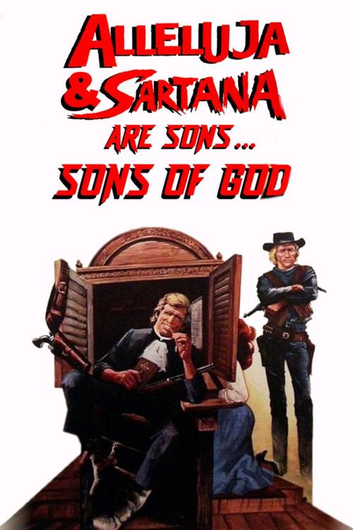 Alleluja & Sartana Are Sons... Sons of God 1972 official movie poster