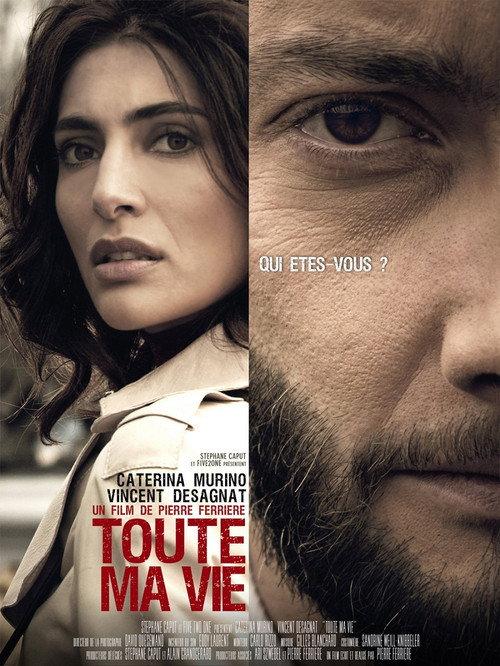 Toute ma vie 2009 official movie poster