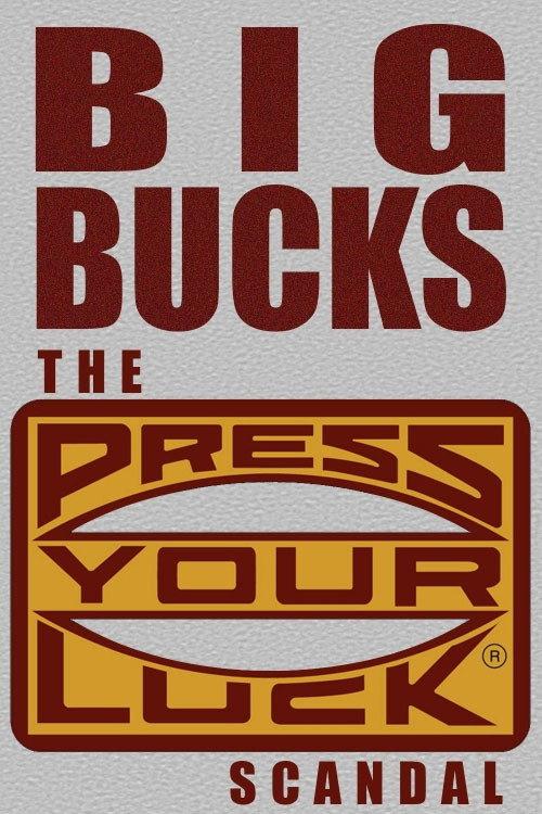 Big Bucks: The Press Your Luck Scandal 2003 official movie poster