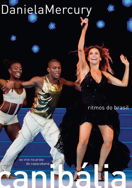 Daniela Mercury - Canibalia 2011 official movie poster