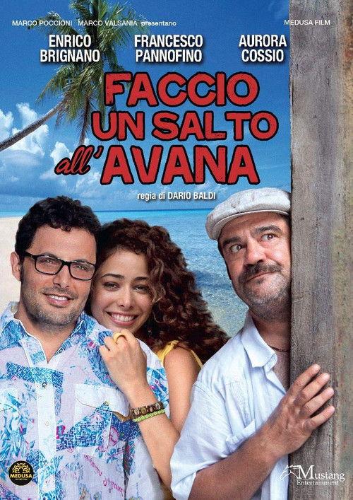 Faccio un salto all'Avana 2011 official movie poster