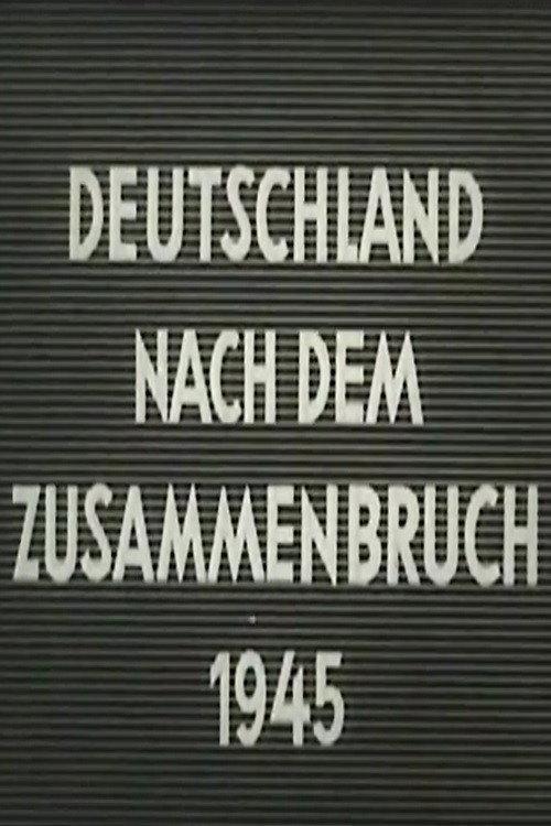 Deutschland nach dem Zusammenbruch 1945 1959 official movie poster