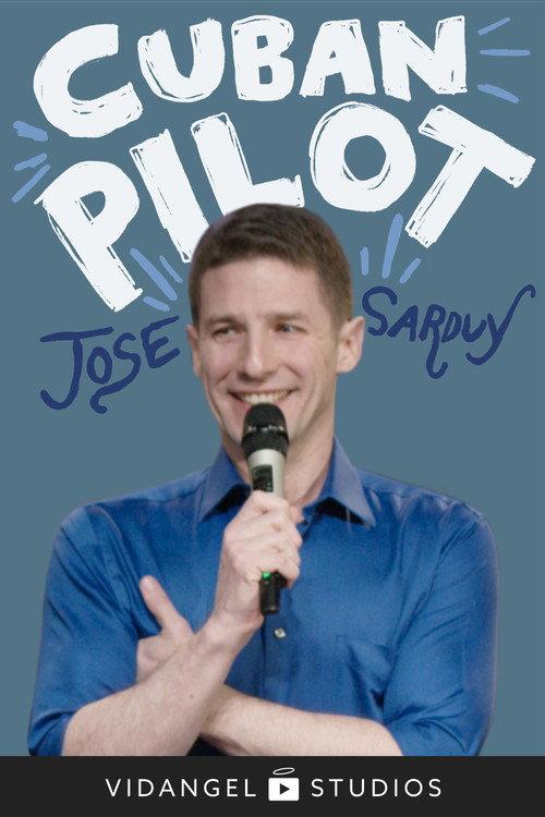 Jose Sarduy: Cuban Pilot 2021 official movie poster