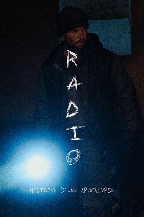Radio : Histoire d'une Apocalypse 2025 official movie poster