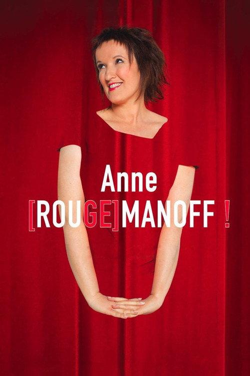Anne [Rouge]manoff ! 2013 official movie poster