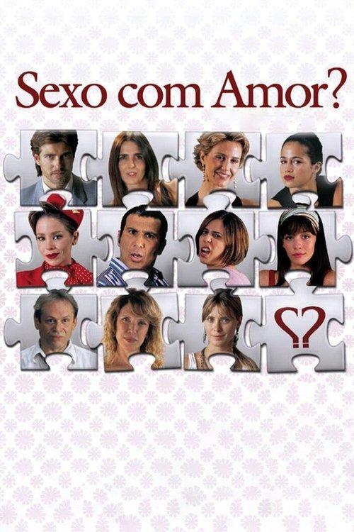 Sexo com Amor? 2008 official movie poster