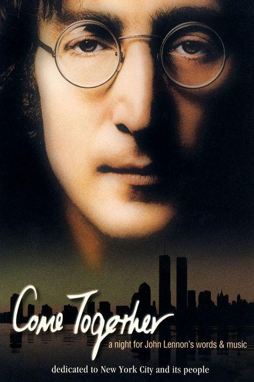 Come Together: A Night for John Lennon's Words & Music 2001 official movie poster