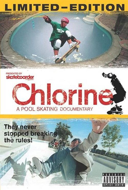 Chlorine: A Pool Skating Documentary 2003 official movie poster