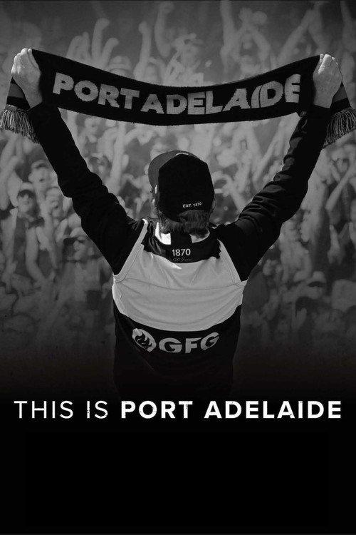 This Is Port Adelaide 2020 official movie poster