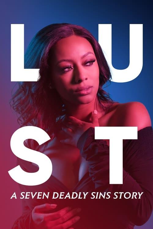 Lust: A Seven Deadly Sins Story 2021 official movie poster