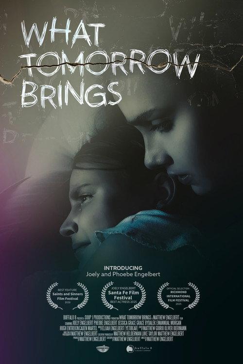 What Tomorrow Brings 2025 official movie poster