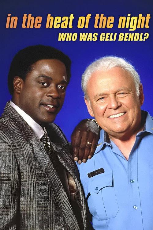 In the Heat of the Night: Who Was Geli Bendl? 1994 official movie poster