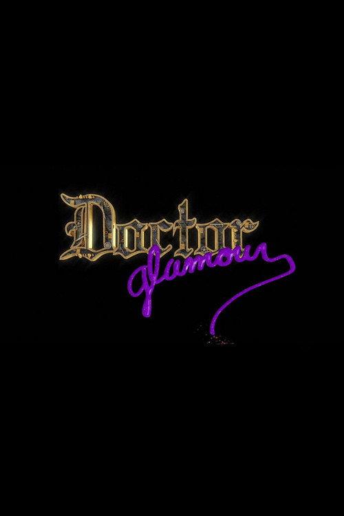 Doctor Glamour 2012 official movie poster