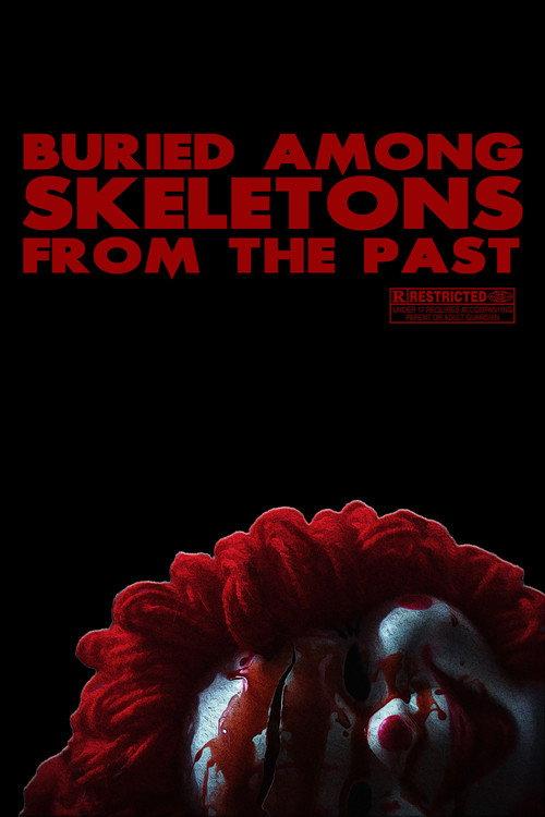 Buried Among Skeletons from the Past 2024 official movie poster