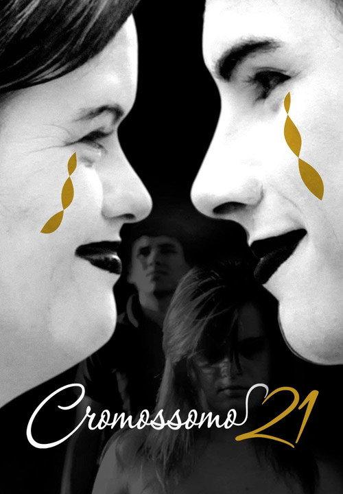 Cromossomo 21 2017 official movie poster