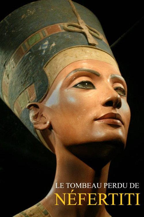 LE TOMBEAU DE NEFERTITI 2017 official movie poster