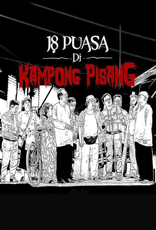 18 Puasa Di Kampong Pisang 2021 official movie poster