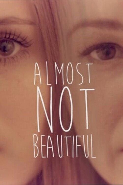 Almost Not Beautiful 2015 official movie poster