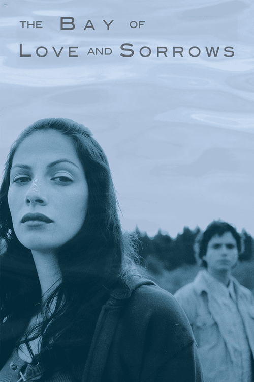 The Bay of Love and Sorrows 2002 official movie poster