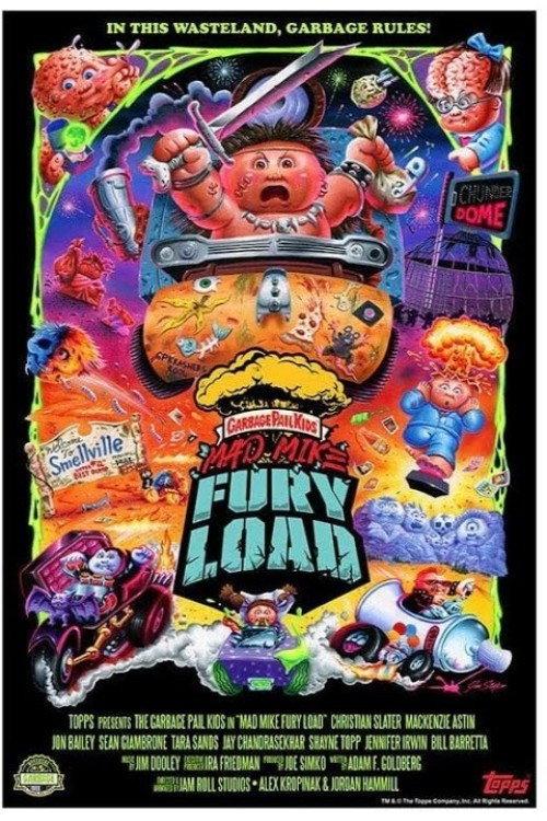 Garbage Pail Kids in Mad Mike: Fury Load 2022 official movie poster